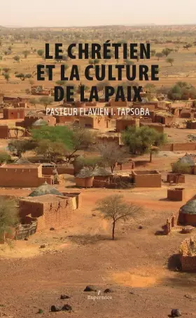 Couverture du produit · Le Chretien et la Culture de la Paix