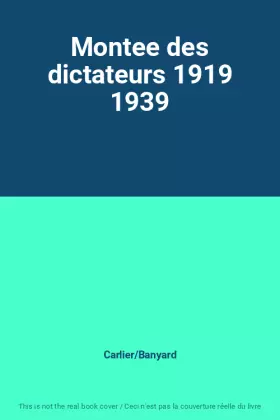 Couverture du produit · Montee des dictateurs 1919 1939