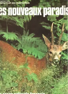 Couverture du produit · La nature et ses merveilles - les nouveaux paradis - les parcs naturels francais