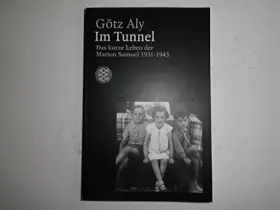 Couverture du produit · Im Tunnel: Das kurze Leben der Marion Samuel 1931 - 1943
