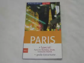 Couverture du produit · Paris : [+ Special: Paris für Verliebte, Mode, exotische Märkte].