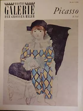 Couverture du produit · Bastei Galerie der grossen Maler - Picasso Nr. 20, II. Teil