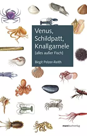 Couverture du produit · Venus, Schildpatt, Knallgarnele: (alles außer Fisch)