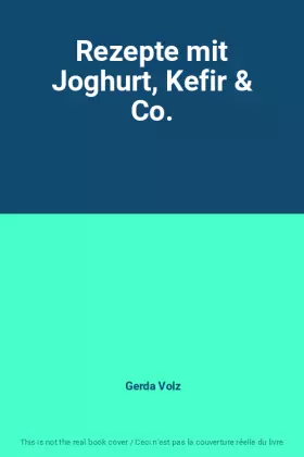 Couverture du produit · Rezepte mit Joghurt, Kefir & Co.