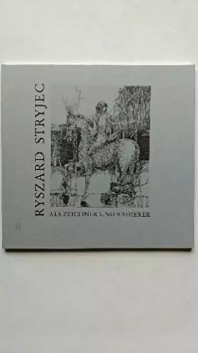 Couverture du produit · Ryszard Stryjec: Als Zeichner und Radierer