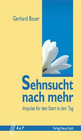 Couverture du produit · Sehnsucht nach mehr: Impulse für den Start in den Tag