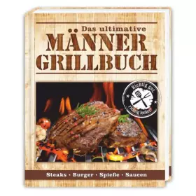 Couverture du produit · Männer Grillbuch: Männer sind die besten Griller