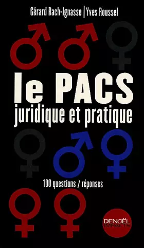 Couverture du produit · Le PACS juridique et pratique : 100 questions/réponses