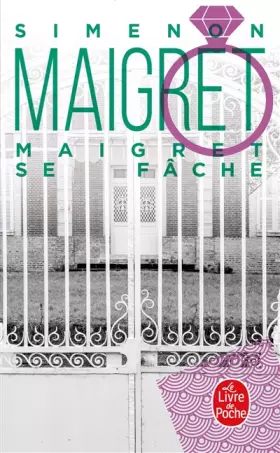 Couverture du produit · Maigret se fâche