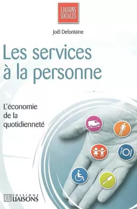 Couverture du produit · Les services à la personne : L'économie de la quotidienneté