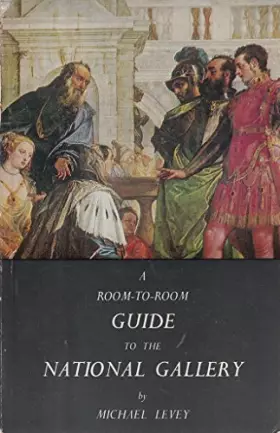 Couverture du produit · A room-to-room guide to the National Gallery