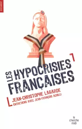 Couverture du produit · Les Hypocrisies françaises