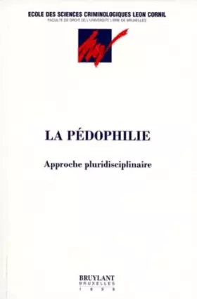 Couverture du produit · La Pedophilie. Approche Pluridisciplinaire