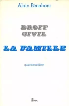 Couverture du produit · Droit civil : la famille (ancienne édition)
