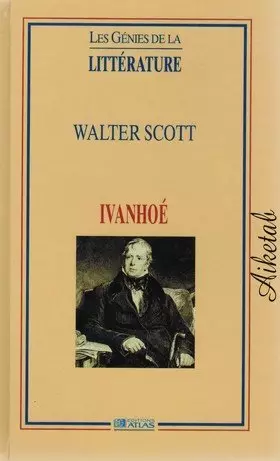 Couverture du produit · Ivanhoé: Les génies de la littérature