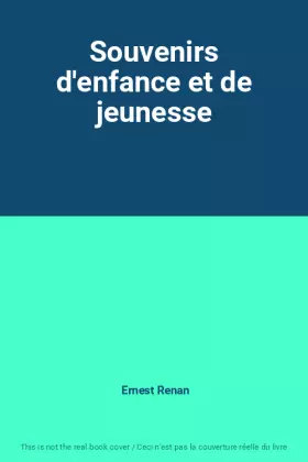 Couverture du produit · Souvenirs d'enfance et de jeunesse
