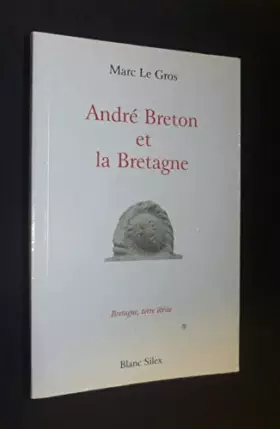 Couverture du produit · Andre breton et la bretagne