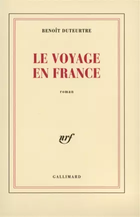 Couverture du produit · Le Voyage en France - Prix Médicis 2001