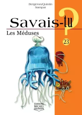 Couverture du produit · Savais-tu - numéro 23 Les méduses