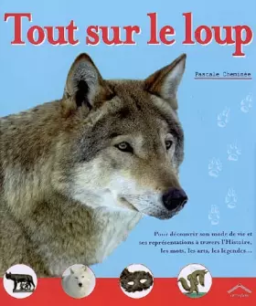 Couverture du produit · Tout sur le loup