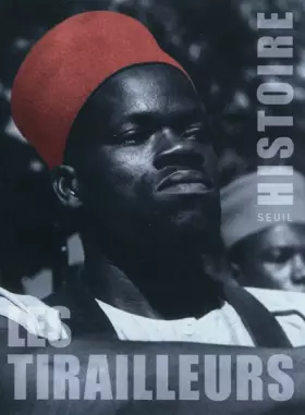 Couverture du produit · Les Tirailleurs