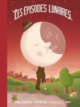 Couverture du produit · Les épisodes lunaires