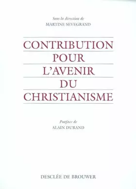 Couverture du produit · Contribution pour l'avenir du christianisme