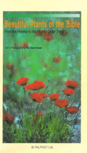 Couverture du produit · Beautiful Plants of the Bible from the Hyssop to the Mighty Cedar Trees