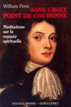 Couverture du produit · Sans croix, point de couronne... : 1re partie