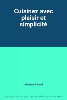 Couverture du produit · Cuisinez avec plaisir et simplicité