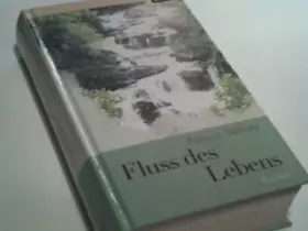 Couverture du produit · Fluss des Lebens. Roman 4044664100221
