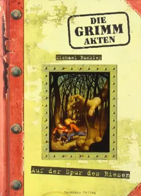 Couverture du produit · Auf der Spur der Riesen: Die Grimm Akten Bd.1 (Baumhaus Verlag)