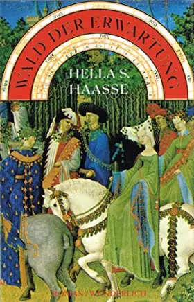 Couverture du produit · Wald der Erwartung: Das Leben des Charles von Orléans