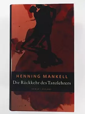 Couverture du produit · Die Rückkehr des Tanzlehrers: Roman