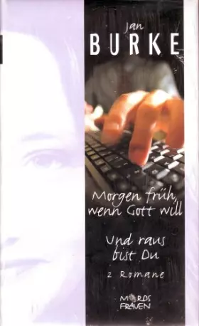 Couverture du produit · Morgen früh, wenn Gott will / Und raus bist Du [2 Romane in einem Band]