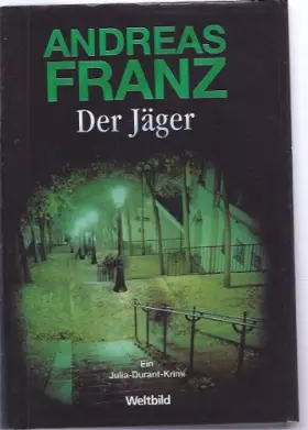 Couverture du produit · Der Jäger : ein Julia-Durant-Krimi.