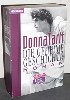 Couverture du produit · Donna Tartt: Die geheime Geschichte