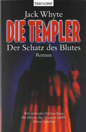 Couverture du produit · Die Templer - Der Schatz des Blutes: Roman