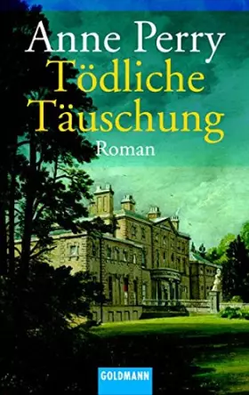 Couverture du produit · Tödliche Täuschung: Roman (Goldmann Allgemeine Reihe)