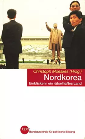 Couverture du produit · bpb Schriftenreihe Band 1021 ~ Nordkorea - Einblicke in ein rätselhaftes Land