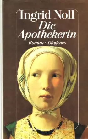 Couverture du produit · INGRID NOLL - Die Apothekerin. Kriminalroman