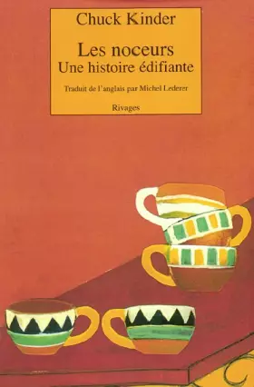 Couverture du produit · Les Noceurs : Une histoire édifiante