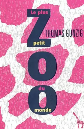 Couverture du produit · Le Plus Petit Zoo du monde