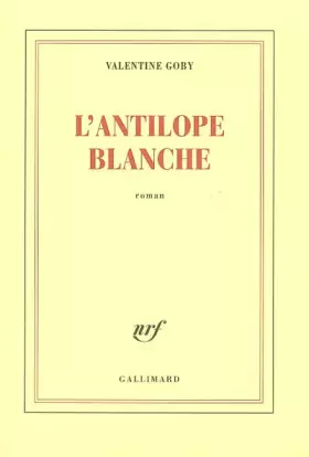 Couverture du produit · L'antilope blanche