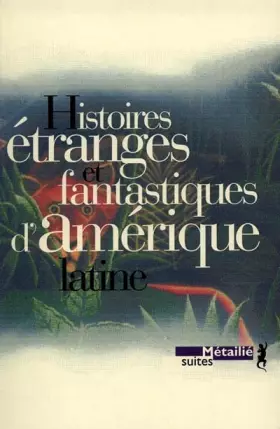 Couverture du produit · Histoires étranges et fantastiques d'Amérique latine