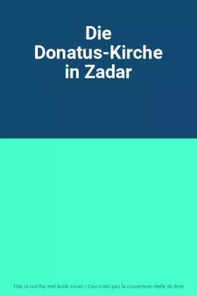 Couverture du produit · Die Donatus-Kirche in Zadar