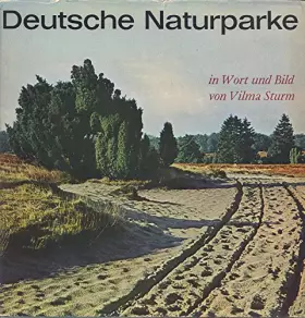 Couverture du produit · Deutsche Naturparke in Wort Und Bild