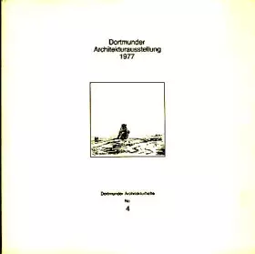 Couverture du produit · Dortmunder Architekturausstellung 1977. Fünf Architekten des Klassizismus in Deutschland.