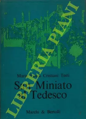 Couverture du produit · San Miniato al Tedesco. Saggio di una storia urbanistica e architettonica.