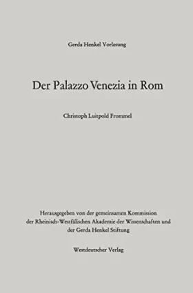 Couverture du produit · Der Palazzo Venezia in Rom (Gerda-Henkel-Vorlesung) (German Edition)